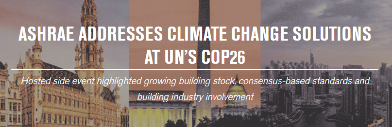 ASHRAE aborda las soluciones al cambio climático en la COP26 de la ONU