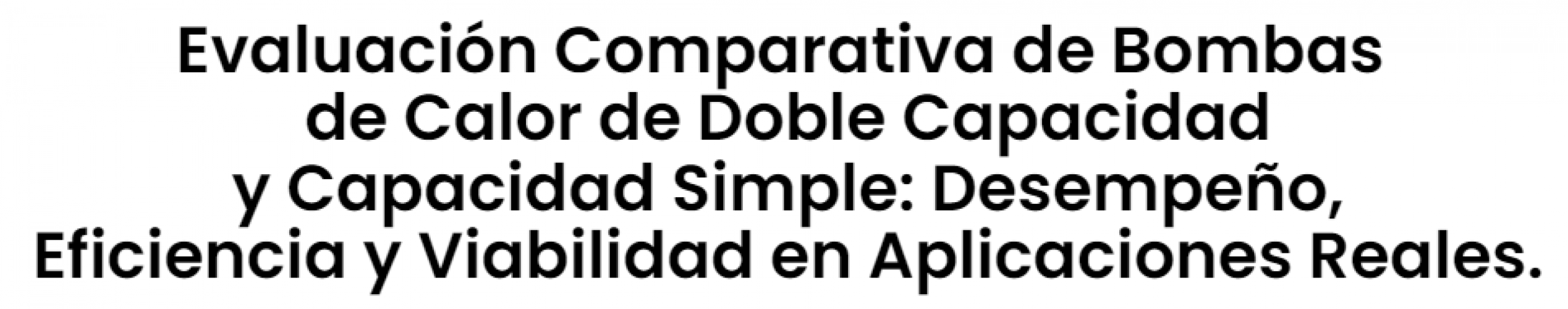 Bombas de calor: comparativa doble vs. simple