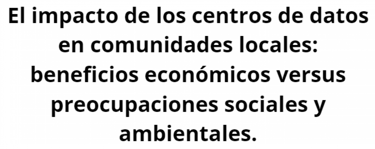 Conflictos por centros de datos en comunidades.